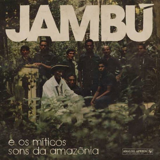 Jambu - Jambu E Os Miticos Sons Da Amazonia 1CD