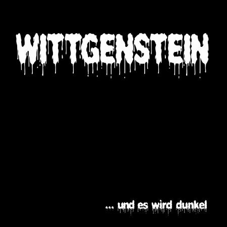 Wittgenstein - Und Es Wird Dunkel 1CD