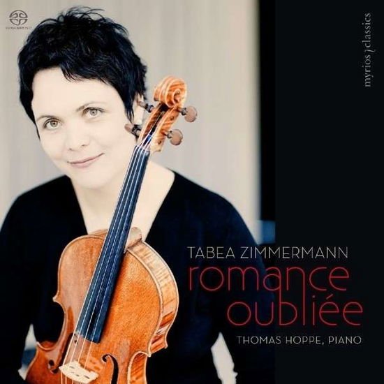 Tabea Zimmermann - Romance Oubliee 1CD