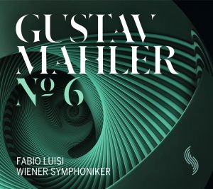 Mahler / Wiener Symphoniker / Luisi - Symphony No 6 in a Minor 2CD
