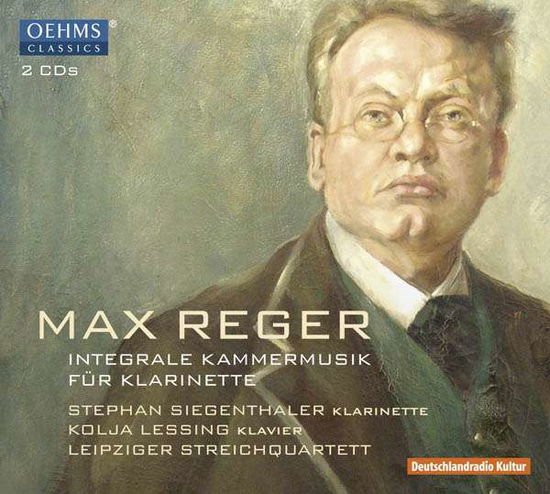 Reger / Siegenthaler / Lessing - Reger: Complete Chamber Music for Clarinet 2CD