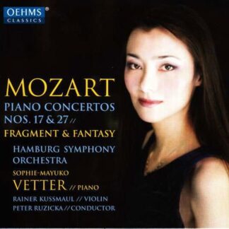 Mozart / Vetter / Kussmaul / Hamburg Symphony - Mozart: Piano Concertos Nos. 17 & 27 1CD
