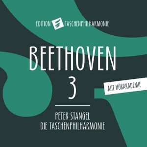 Beethoven / Die Taschenphilharmonie / Stangel - Beethoven 3: Eroica 1CD