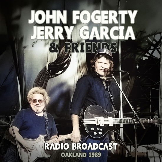 John Fogerty - Radio Broadcast Oakland 1989 1CD