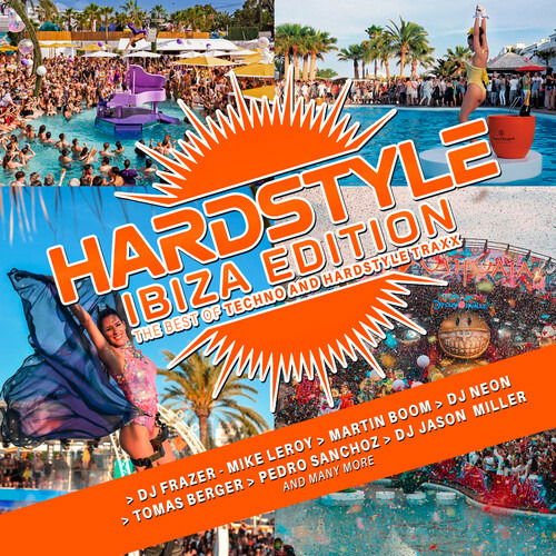 Hardstyle - Ibiza Edition / Various - Hardstyle - Ibiza Edition / Various 1CD