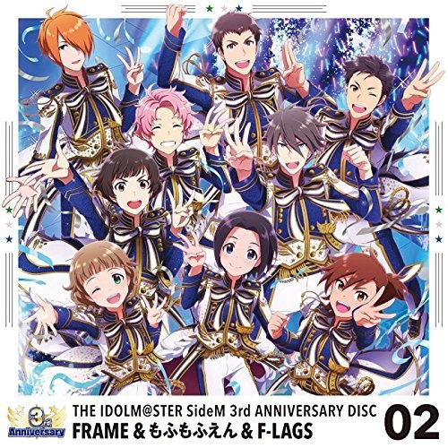 FRAME &MOFUMOFUEN & F - LAGS Idolmaster Sidem 3Rd Anniversary Disc 02 CD