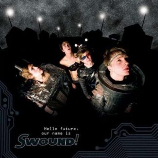 Swound - Hello Future Our Name is Swound 1CD
