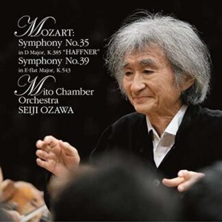 Ozawa Seiji & Mito Chamber - Mozart: Symphony No.35 `haffner` & No.39 1CD