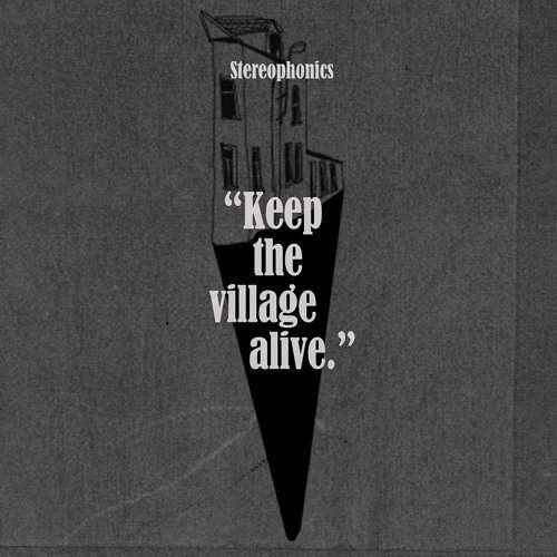 Stereophonics - Keep The Village Alive 1CD