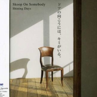 Skoop on Somebody - Shining Days 1CD