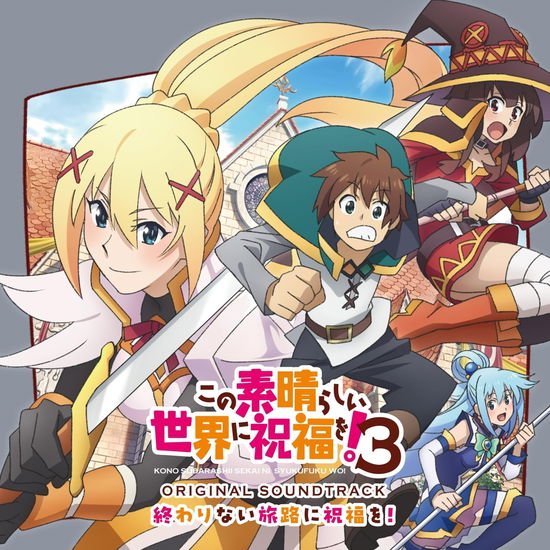 KonoSuba: God's Blessing on This Wonderful World! 3 - O.S.T.: Owarinai Tabiji ni Shukufuku wo! 1CD