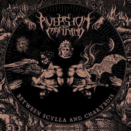 Aversion to Mankind - Between Scylla And Charybdis 1CD