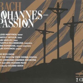 Serov Edward Dir - Johann Sebastian Bach: St Johannes Passion 2CD