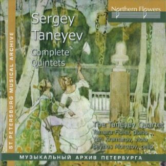 Taneyev Quartet / Tamara Fidler - Sergey Taneyev - Complete Quintets 2CD