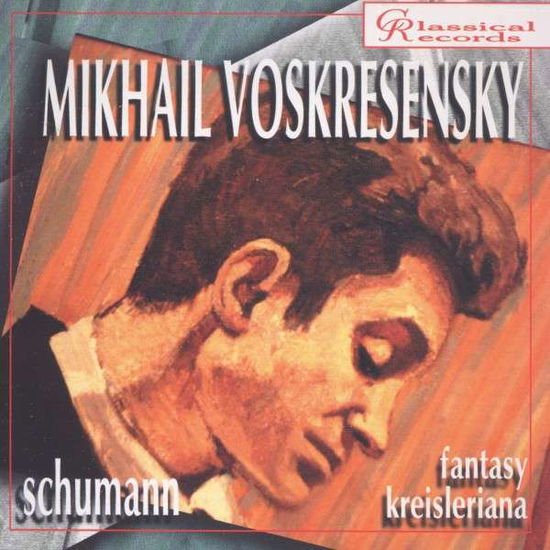 VOSKRESENSKY MIKHAIL FANTASIE IN C MAJOR OP 17 CD