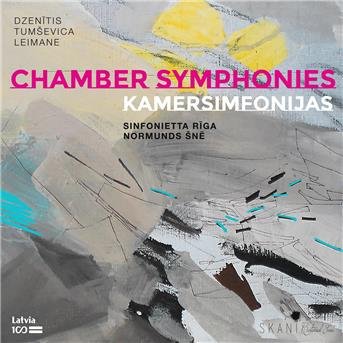 Sinfonietta Riga & Normunds Sne - Dzenitis. Tumsevica. Leimane: Chamber Symphonies 1CD