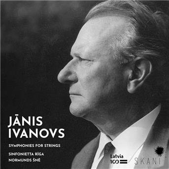 Sinfonietta Riga - Ivanovssymphonies for Strings 1CD
