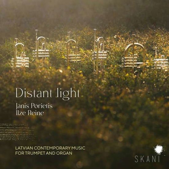 JANIS PORIETIS / ILZE REINE Distant Light: Latvian Contemporary Music For Trumpet And Organ CD