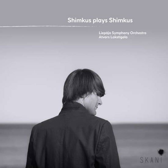 Vestard Shimkus / Liepaja Symphony Orchestra & Atvars Lakstigala - Shimkus Plays Shimkus 1CD