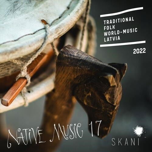 Native Music 17: Traditional Folk World Music from - Native Music 17: Traditional Folk World Music from 1CD