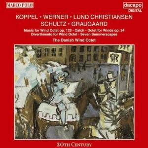 Danish Wind Octet - Koppel | Werner | Christ Schultz | Gruaga 1CD