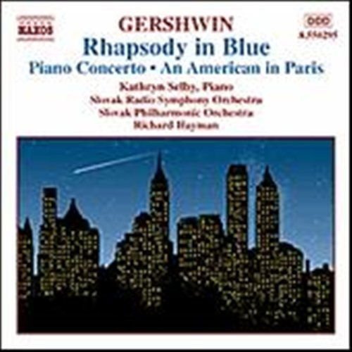 Kathryn Selby, CSR Symphony Orchestra, Slovak Philharmonic Orchestra, Richard Hayman - GERSHWIN: Piano Concerto etc. 1CD