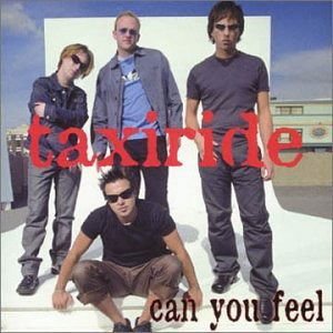 Taxiride - Can You Feel (Jap 6 Tracks) 1CD