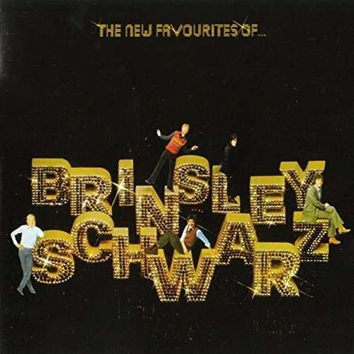 Brinsley Schwarz - New Favourites Of 1CD