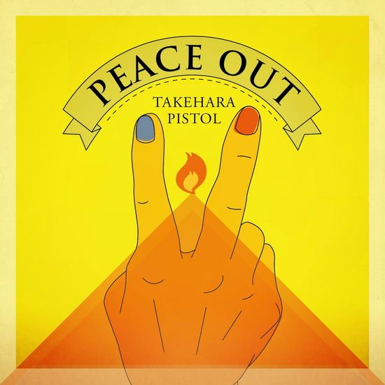Takehara Pistol - Peace Out 1CD