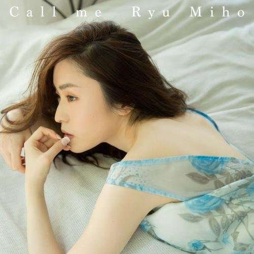 Ryu Miho - Call Me (Shm) 1CD