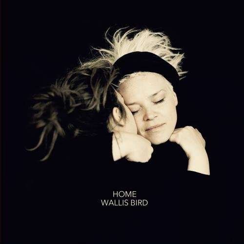 Wallis Bird - Home 1CD