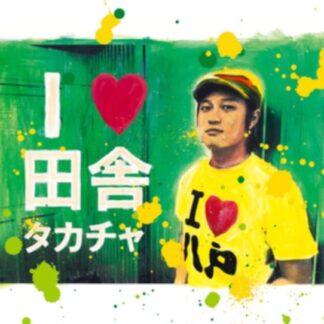 Takacha - I Love Inaka 1CD