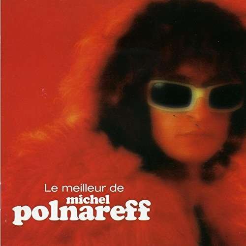 Michel Polnareff - Le Meilleur De Michel Polnareff 1CD