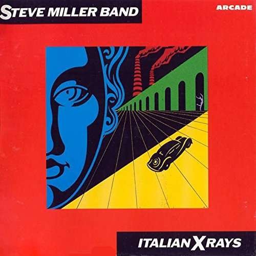 Steve Miller Band - Italian X-Rays 1CD