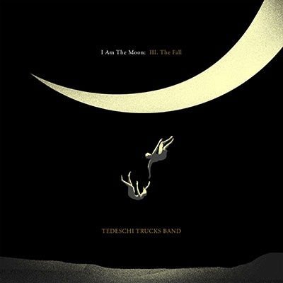 Tedeschi Trucks Band - I Am The Moon: Iii. The Fall 1CD