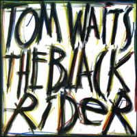 Tom Waits - The Black Rider 1CD