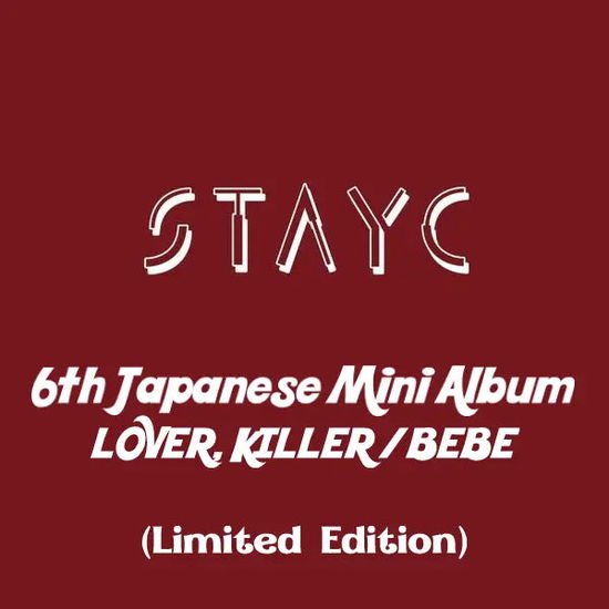 Stayc - Lover Killer / Bebe - Limited DVD Edition DVD