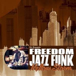 Large Dev - D.L Presents Freedom Jazz Funk Mellow Storm (Mixed By D.L) 1CD