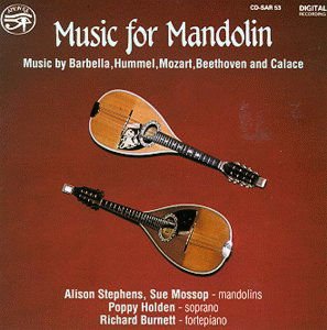 Mandolin / Stevens / Mossop - Music for Mandolin 1CD