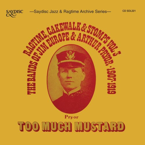 Europe,jim / Pryor,arthur - Too Much Mustard 1CD