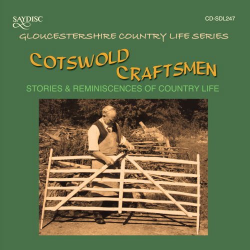 Cotswold Craftsmen: Stories & Reminiscences of - Cotswold Craftsmen: Stories & Reminiscences of 1CD