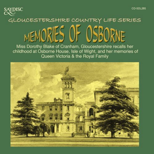 Miss Dorothy Blake - Memories of Osborne 1CD