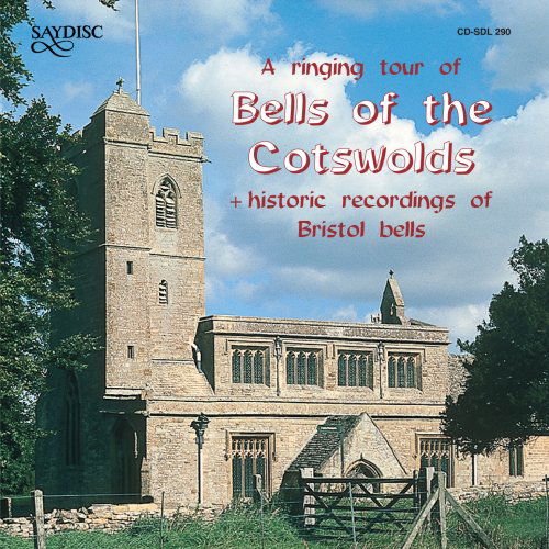 Bristol Bells - Bells of the Cotswolds Saydisc Traditional 1CD