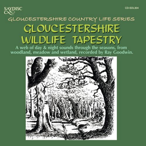Goucestershire Wildlife Tapestry / Various - Goucestershire Wildlife Tapestry / Various 1CD