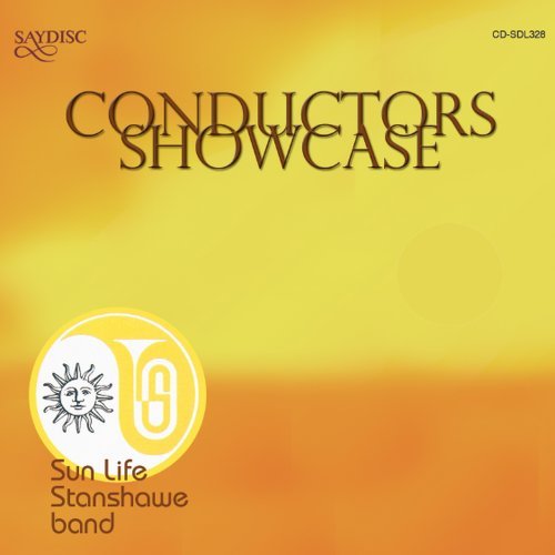 Bourgeois / Sayers / Hinchley / Howard / Williams - Conductors Showcase: Sun Life Stanshawe Band 1CD