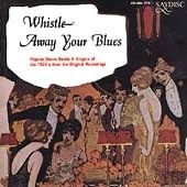 Whistle Away Your Blues / Various - Whistle Away Your Blues / Various 1CD