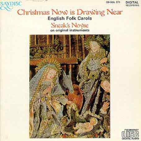 Christmas Now is Drawing Near: Engl Folk Carols - Christmas Now is Drawing Near: Engl Folk Carols 1CD