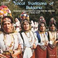 Vocal Traditions of Bulgaria / Various - Vocal Traditions of Bulgaria / Various 1CD