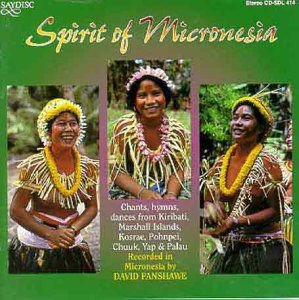 David Fanshawe - Spirit Of Micronesia 1CD