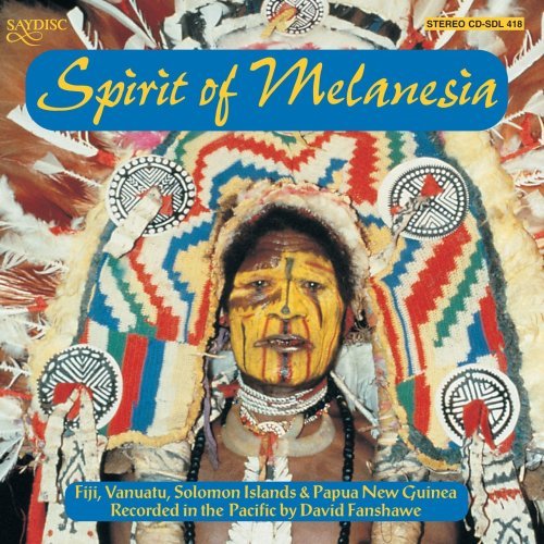 David Fanshawe - Spirit Of Melanesia 1CD